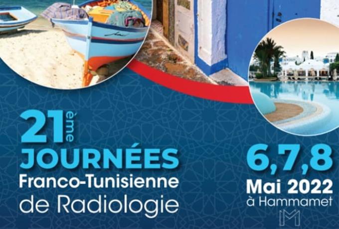 21ème JOURNÉES Franco-Tunisienne de Radiologie