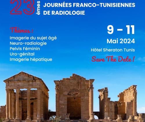 23èmes journées Franco Tunisiennes de Radiologie (JFTR 2024)